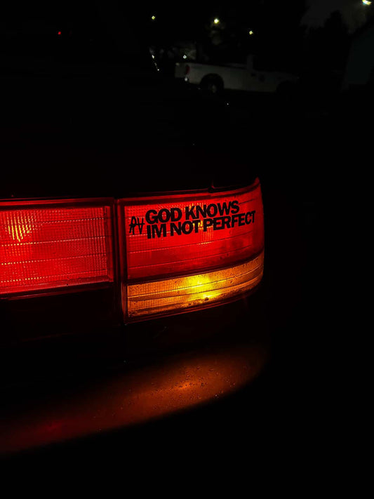 God Knows I'm Not Perfect