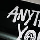 Anything You Desire