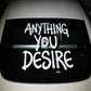 Anything You Desire
